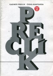 kniha Vladimír Preclík: Česká avantgarda Práce z let 1958 - 1963, Okresní vlastivědné muzeum 1988