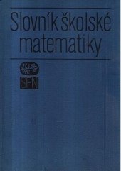 kniha Slovník školské matematiky, SPN 1981