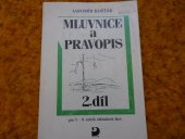 kniha Mluvnice a pravopis Díl 2 Český jazyk pro 5. - 9. ročník základních škol., Fortuna 1992