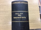 kniha Velký lidový slovník naučný všeobecný pramen osvěty, vzdělání a poučení pro všecky vrstvy československého národa, se zvláštním zřetelem ku potřebám našeho lidu, B. Kočí 1907