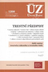 kniha Trestní předpisy - ÚZ č. 1208 úplné znění předpisů, Sagit 2017