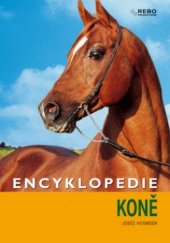 kniha Koně encyklopedie, Rebo 2006