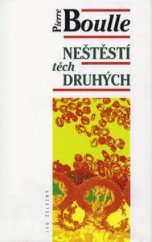 kniha Neštěstí těch druhých, Ivo Železný 1998