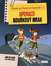 kniha Případy pro Detektivní kancelář č. 2 – Operace Bouřkový mrak, Fragment 2017