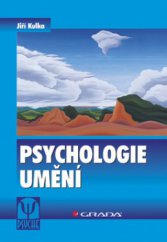 kniha Psychologie umění, Grada 2008