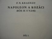 kniha Napoleon a kozáci 1. - (Bůh je s námi) - Historický román o 2 dílech., Šolc a Šimáček 1932