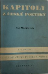 kniha Kapitoly z české poetiky. Díl druhý, - K vývoji české poesie a prózy, Melantrich 1941