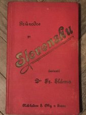 kniha Průvodce po Slovensku, J. Otto 1889