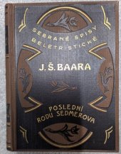 kniha Poslední rodu Sedmerova, Českomoravské podniky tiskařské a nakladatelské 1928