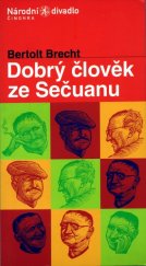 kniha Bertolt Brecht, Dobrý člověk ze Sečuanu premiéra 6. a 7. listopadu 2003 ve Stavovském divadle, Národní divadlo v Praze 2003