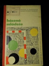 kniha Házená mládeže, Sportovní a turistické nakladatelství 1963