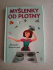 kniha MYŠLENKY OD PLOTNY, Petrklíč 2021