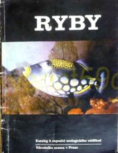 kniha Ryby Katalog k expozici zoologického oddělení Národního muzea v Praze, Národní muzeum 1969