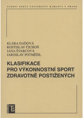 kniha Klasifikace pro výkonnostní sport zdravotně postižených, Karolinum  2008