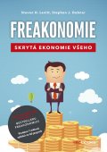 kniha Freakonomie Skrytá ekonomie všeho, BizBooks 2015