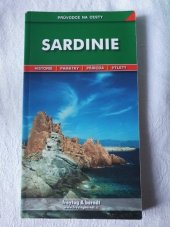 kniha Sardinie podrobné a přehledné informace o historii, kultuře, přírodě a turistickém zázemí Sardinie, Freytag & Berndt 2008