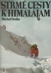 kniha Strmé cesty k Himalájam, Šport 1984