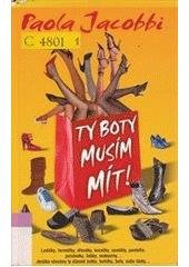 kniha Ty boty musím mít!, Metafora 2008