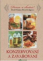 kniha Konzervování a zavařování, Metafora 2013