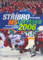 kniha Stříbro - Lotyšsko 2006, CPress 2006
