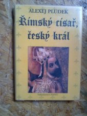 kniha Římský císař, český král, Point 1996