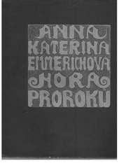 kniha Hora Prorokův z vidění ctihodné Anny Kateřiny Emmerichové, Sursum 1991