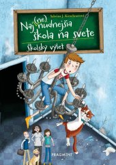 kniha Naj(ne)nudnejšia škola na svete 1 - Školský výlet, Fragment 2025