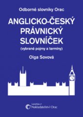 kniha Anglicko-český právnický slovník (vybrané pojmy a termíny), LexisNexis CZ 2006