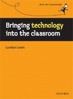 kniha Bringing Technology into the Classroom Book, Oxford University Press 2009