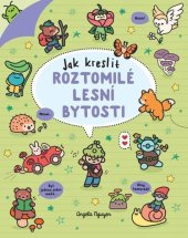 kniha Kawaii Jak kreslit roztomilé lesní bytosti, Slovart 2026
