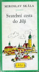 kniha Svatební cesta do Jiljí, Československý spisovatel 1977