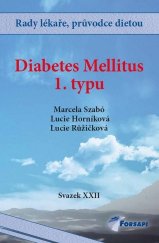 kniha Diabetes mellitus 1. typu Svazek XXII, Forsapi 2021