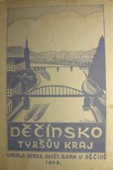 kniha ... Děčínsko - Tyršův kraj Průvodce pro poznání Českého Švýcarska, Okresní rada osvětová 1948