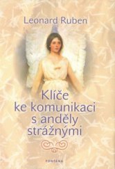 kniha Klíče ke komunikaci s anděly strážnými, Fontána 2013