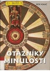 kniha Otazníky minulosti, Akcent 2006