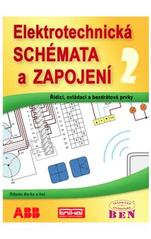 kniha Elektrotechnická schémata a zapojení. 2, - Řídicí, ovládací a bezdrátové prvky, BEN - technická literatura 2010