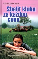 kniha Sbalit kluka za každou cenu román pro dívky, Erika 2004