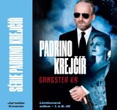 kniha Série Padrino Krejčíř Padrino Krejčíř Gangster a Žralok, Jaroslav Kmenta 2021