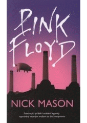 kniha Pink Floyd od založení do současnosti, BB/art 2008