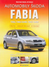 kniha Automobily Škoda Fabia Fabia, Fabia Combi, Fabia Sedan, Grada 2003