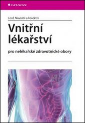 kniha Vnitřní lékařství pro nelékařské zdravotnické obory, Grada 2008