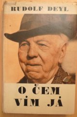 kniha O čem vím já vzpomínky na život a dílo Jaroslava Kvapila v českém divadle, Melantrich 1971