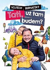 kniha Tati, už tam budem?, Edika 2020