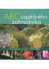 kniha ABC úspěšného zahradníka, Reader’s Digest 2012