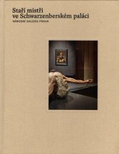 kniha Staří mistři ve Schwarzenberském paláci, Národní galerie 2020