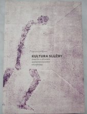 kniha Kultura služby Analýza a aplikace antropologických východisek, OFTIS 2014