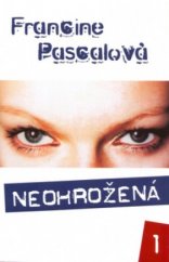 kniha Neohrožená. 1, BB/art 2005