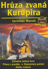 kniha Hrůza zvaná Kurupira, Ivo Železný 2001