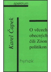 kniha O věcech obecných, čili, Zóon politikon, Hynek 2000