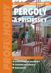 kniha Pergoly a přístřešky, Grada 2010